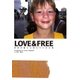 LOVE&FREE―世界の路上に落ちていた言葉（サンクチュアリ出版） [電子書籍]