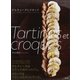 タルティーヌとクロック フランス風のっけパンとホットサンド（東京書籍） [電子書籍]