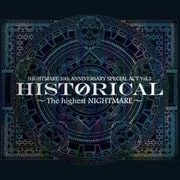 ナイトメア公式ツアーパンフレット 2010 10th ANNIVERSARY SPECIAL ACT Vol.3 HISTORICAL ～The highest NIGHTMARE～（リットーミュージック） [電子書籍]