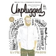 HOUYHNHNM Unplugged ISSUE 01 2015 SPRING SUMMER（講談社） [電子書籍]