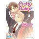 Pretty Baby 2（B-PRINCE文庫） [電子書籍]