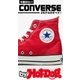 by Hot-Dog PRESS CONVERSE―3モデルのすべて！― 今履きたい！（講談社） [電子書籍]