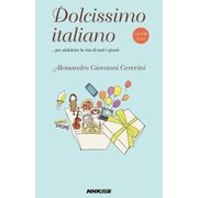 イタリア語エッセイ Dolcissimo italiano …per addolcire la vita di tutti I giorni（NHK出版） [電子書籍]