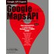 Google API Expertが解説する Google Maps APIプログラミングガイド（インプレス） [電子書籍]