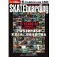 TRANSWORLD SKATEboarding JAPAN 2017年1月号（トランスワールドジャパン） [電子書籍]