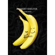 BLANKET SHELTER（MIX Publishing） [電子書籍]