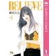 BELIEVE[ビリーヴ] 1（集英社） [電子書籍]