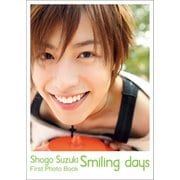 鈴木勝吾ファースト写真集『Smiling days』（ワニブックス） [電子書籍]
