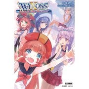 WIXOSS Live in the Present（ホビージャパン） [電子書籍]