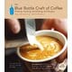 ブルーボトルコーヒーのフィロソフィー - The Blue Bottle Craft of Coffee -（ワニブックス） [電子書籍]