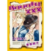 BountyXXX【分冊版】1（秋水社ORIGINAL） [電子書籍]