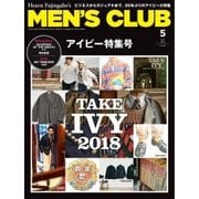 MEN’S CLUB (メンズクラブ) 2018年5月号（ハースト婦人画報社） [電子書籍]