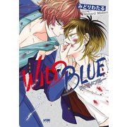 WILD BLUE【電子単行本】（秋田書店） [電子書籍]