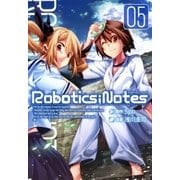ROBOTICS；NOTES（5）（マッグガーデン） [電子書籍]