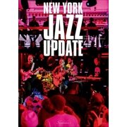 ニューヨーク・ジャズ・アップデート ～体感する現在進行形ジャズ～（小学館） [電子書籍]