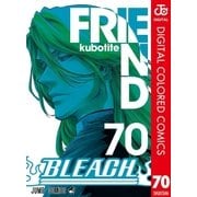 BLEACH カラー版 70（集英社） [電子書籍]