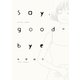 Say，good-bye 分冊版 ：3（双葉社） [電子書籍]