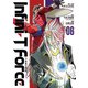 Ｉｎｆｉｎｉ-Ｔ　Ｆｏｒｃｅ６　未来の描線（ヒーローズコミックス）（ヒーローズ） [電子書籍]