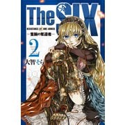 The SIX‐隻腕の奪還者‐(2)（講談社） [電子書籍]