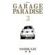 GARAGE PARADISE （3）（リイド社） [電子書籍]