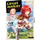 Levelmaker‐レベル上げで充実、異世界生活‐（TOブックス） [電子書籍]