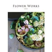 FLOWER WORKS（インプレス） [電子書籍]