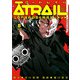ATRAIL -ニセカヰ的日常と殲滅エレメント-（5）（KADOKAWA） [電子書籍]