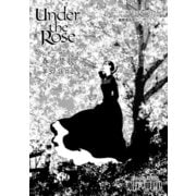 Under the Rose 春の賛歌 第37話 ♯2 【先行配信】（幻冬舎コミックス） [電子書籍]