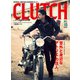 CLUTCH Magazine Vol.22（ヘリテージ） [電子書籍]