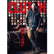 CLUTCH Magazine Vol.26（ヘリテージ） [電子書籍]