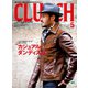 CLUTCH Magazine Vol.38（ヘリテージ） [電子書籍]