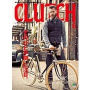 CLUTCH Magazine Vol.39（ヘリテージ） [電子書籍]