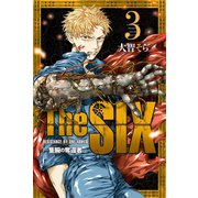 The SIX‐隻腕の奪還者‐（3）（講談社） [電子書籍]
