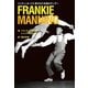 FRANKIE MANNING（幻冬舎メディアコンサルティング） [電子書籍]