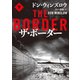 ザ・ボーダー 下（ハーパーコリンズ・ジャパン） [電子書籍]