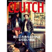 CLUTCH Magazine Vol.7（ヘリテージ） [電子書籍]