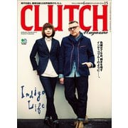CLUTCH Magazine Vol.15（ヘリテージ） [電子書籍]
