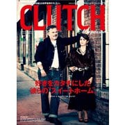 CLUTCH Magazine Vol.19（ヘリテージ） [電子書籍]