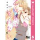 乙女椿は笑わない 分冊版 6（集英社） [電子書籍]