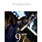 THE 911 ＆ PORSCHE MAGAZINE（ザ911アンドポルシェマガジン） 97号（シグマプランニング） [電子書籍]