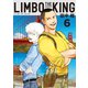 LIMBO THE KING（6） 【電子版特典かきおろしマンガ付き】（講談社） [電子書籍]