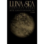 【改訂版】LUNA SEA COMPLETE WORKS PERFECT DISCOGRAPHY 30TH ANNIVERSARY（KADOKAWA） [電子書籍]