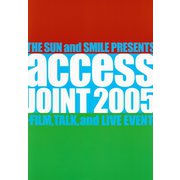 access『access JOINT 2005 -FILM, TALK and LIVE EVENT-』オフィシャル・ツアーパンフレット【デジタル版】（ソニー･ミュージックエンタテインメント） [電子書籍]