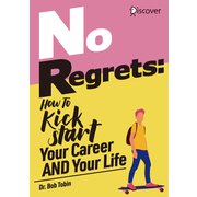 No Regrets： How To Kickstart Your CareerAND Your Life（ディスカヴァー・トゥエンティワン） [電子書籍]