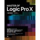 MASTER OF Logic Pro X（改訂第2版）（ビー･エヌ･エヌ） [電子書籍]