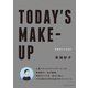 TODAY'S MAKE-UP（アノニマ・スタジオ） [電子書籍]