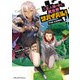 ご主人様とゆく異世界サバイバル！ THE COMIC 1（マイクロマガジン社） [電子書籍]