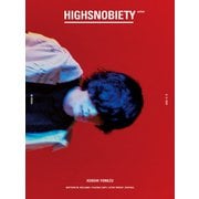 HIGHSNOBIETY JAPAN ISSUE 06（カエルム） [電子書籍]