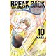 BREAK BACK 10（秋田書店） [電子書籍]