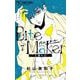 Bite Maker～王様のΩ～ 7（小学館） [電子書籍]